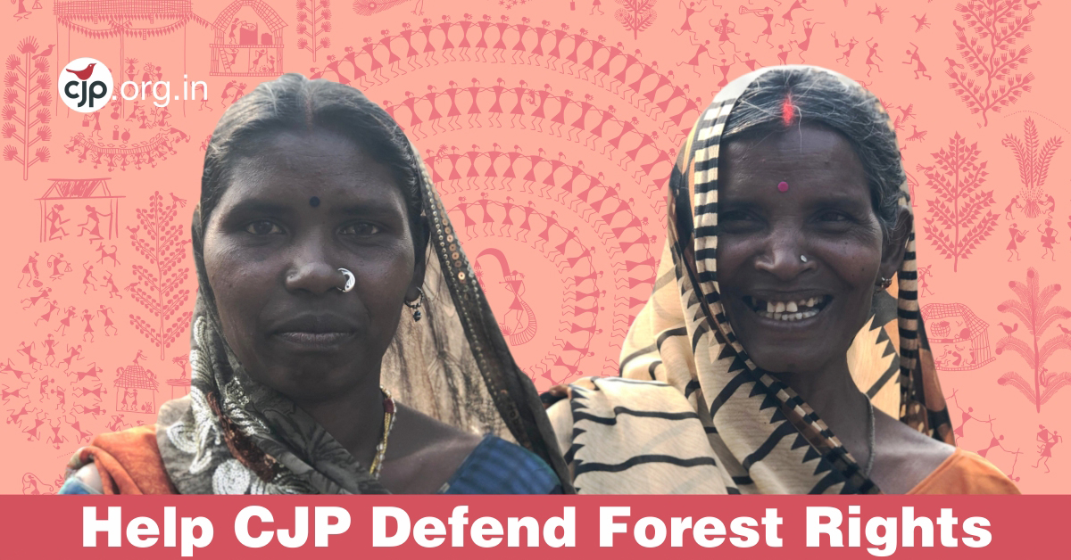 CJP webinar on Forest Rights: Testimonies from Grassroot Activists
