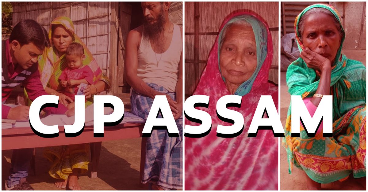 CJP Assam: Empowering those battling the citizenship crisis