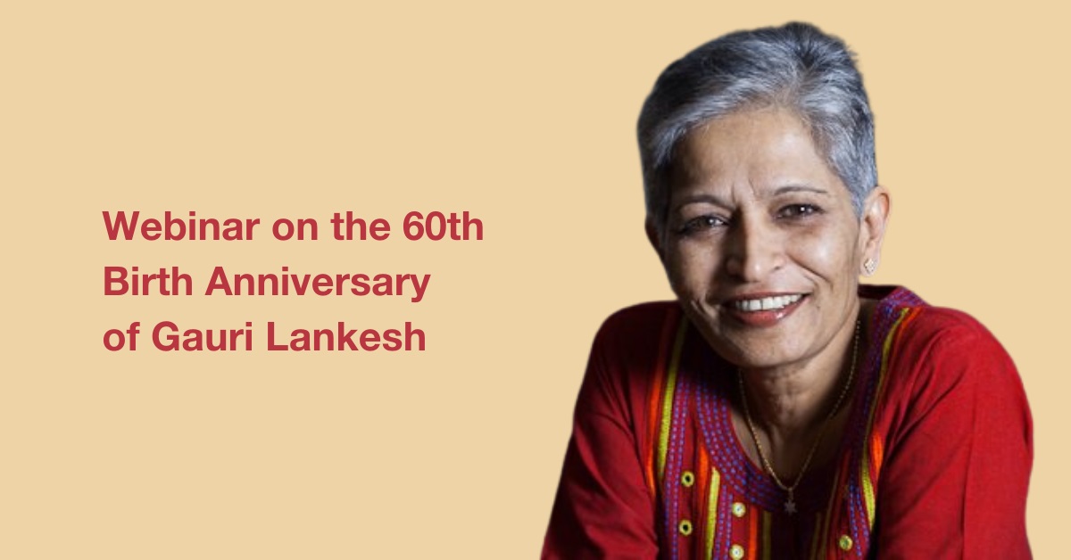 Celebrating Gauri Lankesh’s lifelong campaign against Hate