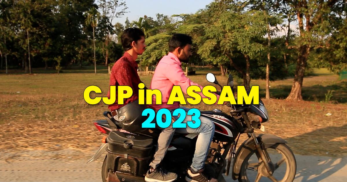 CJP’s Unwavering Journey in Assam 2023: Navigating the Citizenship Crisis